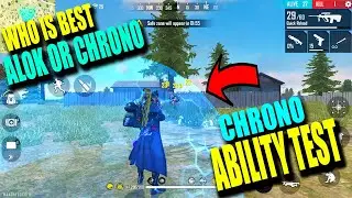 NEW CHRONO CHARACTER ABILTY TEST - WHO IS BEST ALOK OR CHRONO....?? - GARENA FREE FIRE