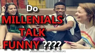 Millenials Ranking Millenial Slang