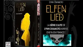 #158 Avis Manga Elfen Lied : Les Mains De La Mort !
