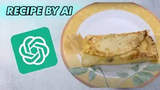 I Created a Dish from ChatGPT