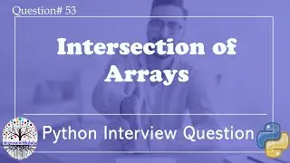 Python : Return the Intersection of Arrays