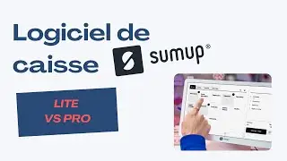 SumUp : Test du logiciel de caisse - Pro vs Lite
