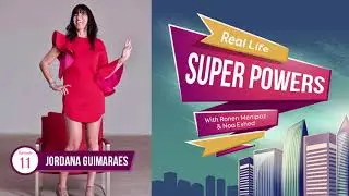 Real Life Superpowers - E11 - Jordana Guimaraes (FASHINNOVATION)