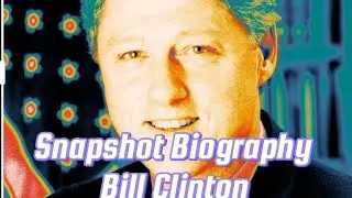 Snapshot Biography of Bill Clinton American President #uspresidentialhistory