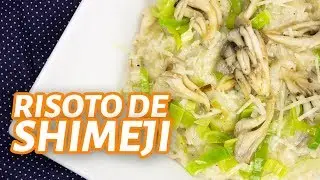 Receita de Risoto de Shimeji com Alho Poró