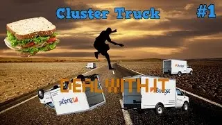 Truck sandwich simulator cluster truck #1