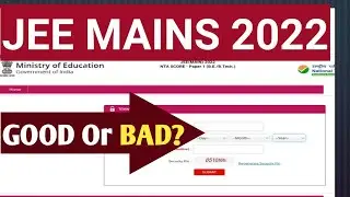JEE MAINS 2022 Final Score Card Download.. GOOD or BAD?