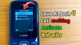 How to activate call waiting setting in lava A1 josh keypad phone || call waiting