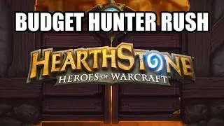 Cheap Hearthstone: Budget Hunter Rush Deck