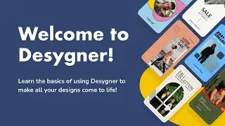 Welcome to Desygner - The easiest graphic design tool