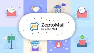 Introducing ZeptoMail - Transactional email service by Zoho Mail