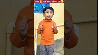 Wait✋️For END🔚Twist😉🤣😂.. 