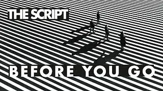 The Script - Before You Go (Official Audio)