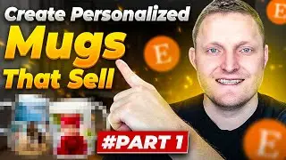 Create & Sell Custom Personalized Mugs on Etsy with MyDesigns (Easy Side Hustle) - Part 1