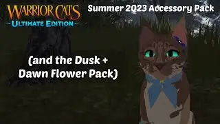 Summer 2023 Accessory Pack + Dusk and Dawn Flower Pack in WCUE