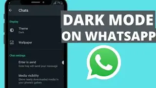 How to enable dark mode on whatsapp-Easy steps