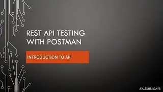 API Testing: Introduction to API,  What is API - Part 1