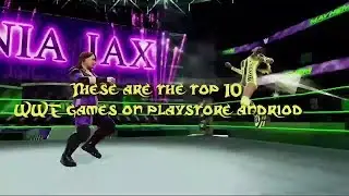 Top 10 WWE Games for Android 2019