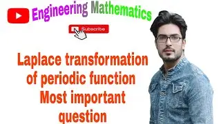 Laplace transformation of periodic function Most important question|Laplace transformations| 