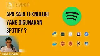 Stack yang digunakan spotify, Apa saja ? -  Sharing #1