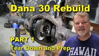 Dana 30 Tear-Down | Rebuild Part 1 | Jeep CJ7 | Project Rowdy Ep 047
