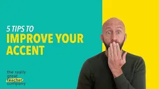 5 Tips To Improve Your Accent And Get Hired As An Online Teacher