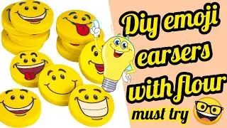 DIY emoji eraser with flour!