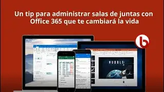 Este tip te cambiará la vida | Administra salas de juntas con O365