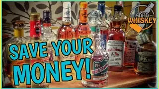5 Whiskeys You SHOULDN'T Buy!