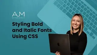 Styling Bold and Italic Fonts Using CSS | AJM Learn