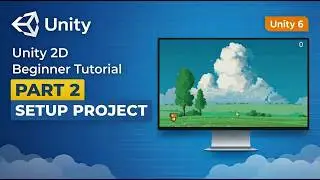 Unity 2D Beginner Tutorial – Part 2: Create Project & Scene Setup