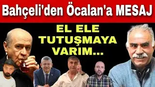 özgür özel, Devlet Bahçeli, DEM PARTİ, Esra Erol, Alpay özalan bakan,