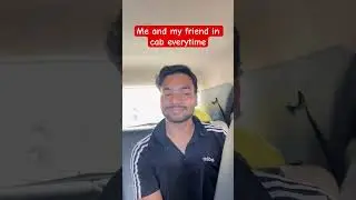 Everytime in cab | Sarcaster