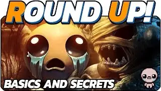 ROUND UP! - 4/6/17 - Binding of Isaac - Episode 1 - Basics and Secrets
