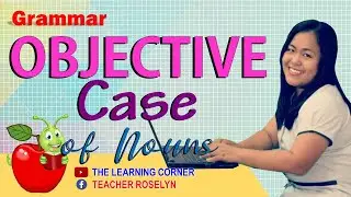 Grammar: Objective Case of Nouns