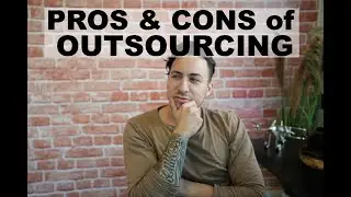 PROS and CONS of Outsourcing