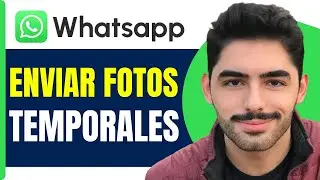 Como Enviar Fotos Temporales En Whatsapp | Como Mandar Fotos Temporales En Whatsapp ( En 2026 )