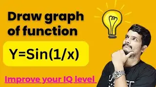 Most important graph y=Sin(1/x) || Y=Sin(1÷x) || Conceptual graph 