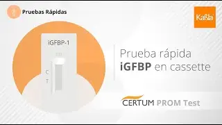 Kabla | Prueba de Ruptura de Membrana Prematura (iGFBP) | CERTUM