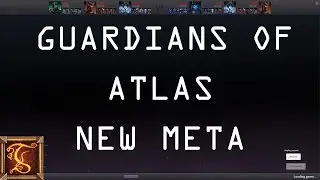 [Archive] Guardians of Atlas: New Meta