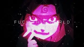 Fuck This World