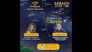 Live EXILADOS DA CAPELA com FERNANDA BARONTINI