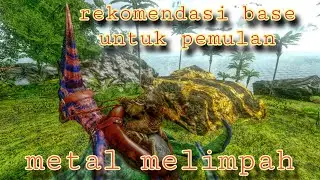 Rekomendasi base untuk pemula di Ark mobile