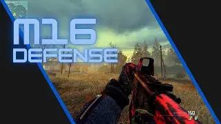 M16 Defending my Position