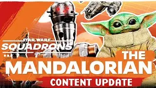 Squadrons Update | The Mandalorian Content Update Announced!