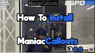 How To Install ManiacCallouts 1.3.0.0
