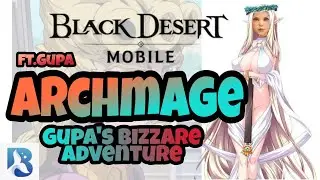 Black Segsert Mobile | Gupa's Big Bubba Deluxe Bizzare Adventure | ArchMage PvP | Ft. Gupa