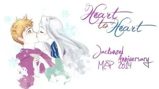 Jackunzel Anniversary MEP '14 ● Heart To Heart