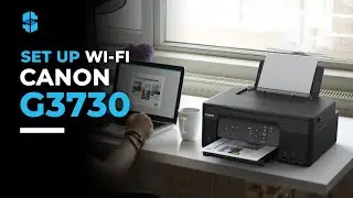 Setting WIFI Paling Mudah di Printer Canon Smart Tank G3730