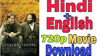 How to Download Good Will Hunting 1997 Hindi English Movie Download